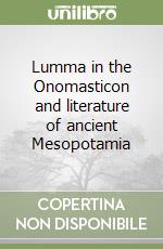 Lumma in the Onomasticon and literature of ancient Mesopotamia