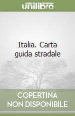 Italia. Carta guida stradale libro