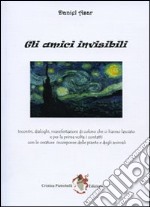 Gli amici invisibili libro