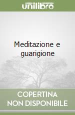 Meditazione e guarigione