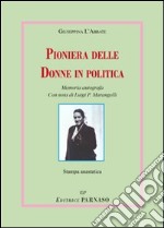 Giuseppina L'Abbate. Pioniera delle donne in politica libro