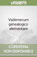 Vademecum genealogico elementare libro