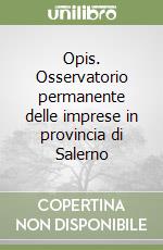 Opis. Osservatorio permanente delle imprese in provincia di Salerno libro