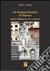 La fontana pretoria di Palermo. Analisi stilistica e nuovo commento libro di La Monica Marcella