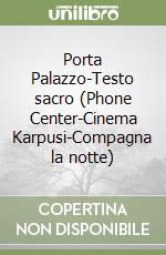 Porta Palazzo-Testo sacro (Phone Center-Cinema Karpusi-Compagna la notte)