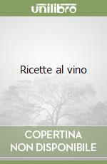 Ricette al vino