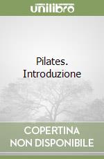 Pilates. Introduzione