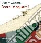 Scorci e squarci