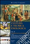 Cultura e tecnica enologica. Per gli Ist. tecnici agrari. Vol. 2 libro di Trapani Nicola