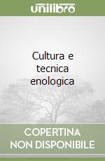 Cultura e tecnica enologica (3)