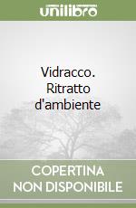 Vidracco. Ritratto d'ambiente