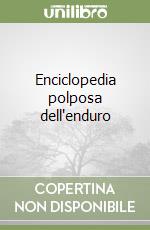 Enciclopedia polposa dell'enduro