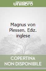 Magnus von Plessen. Ediz. inglese libro