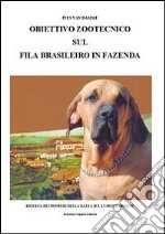 Obiettivo zootecnico sul fila brasileiro in fazenda. Ricerca dei pion ieri della razza sul luogo d'origine libro