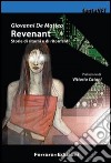 Revenant. Storie di ritorni e di ritornanti libro