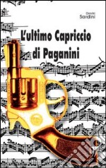 L'ultimo Capriccio di Paganini