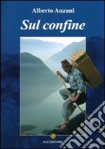 Sul confine libro