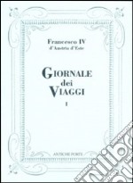 Giornale dei viaggi. Vol. 1 libro