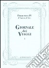 Giornale dei viaggi. Vol. 1 libro