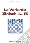 La variante Jänisch 4...f5 libro