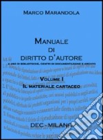 Manuale di diritto d'autore a uso di biblioteche, centri di documentazione e archivi (1)