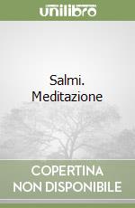 Salmi. Meditazione libro