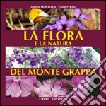 La flora e la natura del monte Grappa