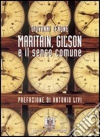 Maritain, Gilson e il senso comune