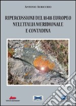 Ripercussioni del 1848 europeo nell'Italia meridionale e contadina