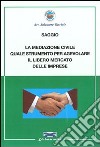 La mediazione civile quale strumento per agevolare il libero mercato delle imprese libro di Varriale Salvatore