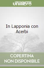 In Lapponia con Acerbi libro