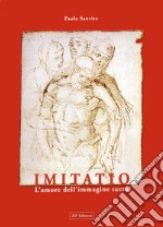 Imitatio. L'amore dell'immagine sacra