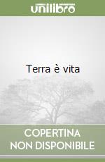 Terra è vita