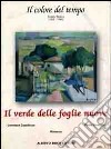 Il verde delle foglie nuove libro