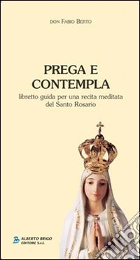 Prega e contempla