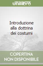 Introduzione alla dottrina dei costumi