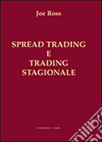 Spread trading e trading stagionale