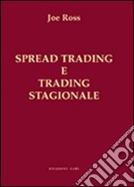 Spread trading e trading stagionale libro