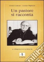 Un pastore si racconta. A colloquio con un giornalista