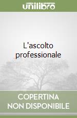 L'ascolto professionale