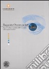 Rapporto Osservasalute 2006. Stato di salute e qualità dell'assistenza nelle regioni italiane libro di Osservatorio nazionale sulla salute nelle regioni (cur.)