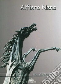 Alfiero Nena. Ediz. illustrata
