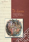 De Clarea. Manuale medievale di tecnica della miniatura (secolo XI) libro