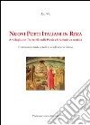 Nuovi poeti italiani in rima. Antologia con trattatello sulla poesia e grammatica metrica libro