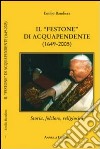 Il festone di Acquapendente. Storia, folclore, religiosità libro di Bandiera Emilio