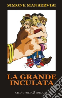 La grande inculata