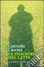 Le industrie del latte