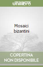 Mosaici bizantini