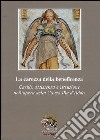 1808-2008 Causa Pia d'Adda. La carezza della beneficenza. Carità, assistenza e istruzione nell'opera della Causa Pia d'Adda libro