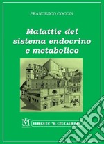 Malattie del sistema endocrino e metabolico